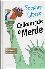 Clarke: Celkem jde o Merde, 2009