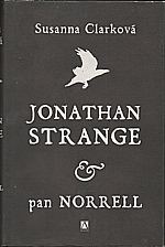 Clarke: Jonathan Strange & pan Norrell, 2007