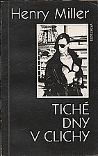 Miller: Tiché dny v Clichy, 1991