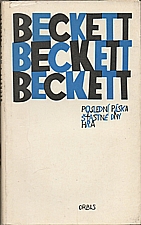 Beckett: Poslední páska ; Šťastné dny ; Hra, 1965
