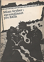 Gruber: Spravedlnost pro kata, 1989