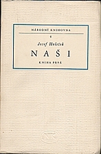 Holeček: Naši. Kniha prvá: Úvod: Jak u nás žijou a umírají. Frantík a Bartoň, 1949