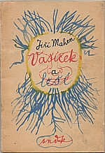 Mahen: Vašíček a lěší, 1961