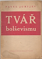 Jurijev: Tvář bolševismu, 1945