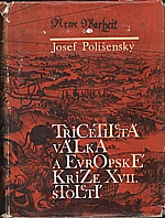 Polišenský: Třicetiletá válka a evropská krize 17. století, 1970