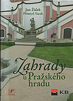 Žáček: Zahrady u Pražského hradu, 2008