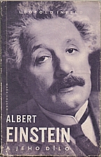 Infeld: Albert Einstein, 1958