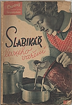 : Slabikář levného vaření, 1940