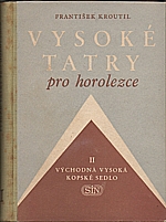 Kroutil: Vysoké Tatry pro horolezce. 2. díl, Východná Vysoká - Kopské sedlo, 1956