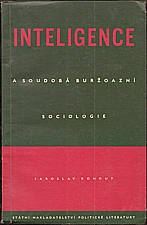 Kohout: Inteligence a soudobá buržoazní sociologie, 1962