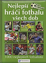 Nordmann: Nejlepší hráči fotbalu všech dob, 2008
