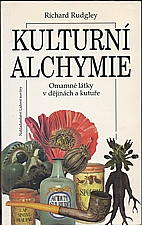 Rudgley: Kulturní alchymie, 1996