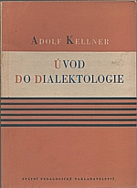 Kellner: Úvod do dialektologie, 1954