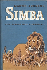 Johnson: Simba, africká dobrodružství s králem zvířat, 1932