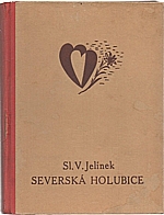 Jelínek: Severská holubice, 1926