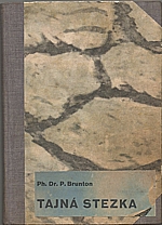 Brunton: Tajná stezka, 1947