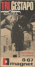 Kettner: Tři kontra gestapo, 1967