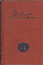 Isajev: My z Balkánu, 1938