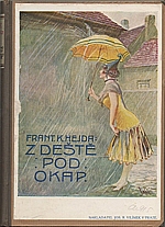 Hejda: Z deště pod okap, 1912