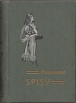 Maupassant: Miláček, 1909