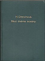 Bochořáková-Dittrichová: Mezi dvěma oceány, 1936