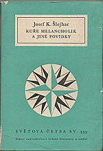 Šlejhar: Kuře melancholik a jiné povídky, 1964