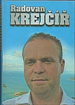 Krejčíř: Radovan Krejčíř, 2005