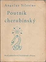 Angelus Silesius: Poutník cherubínský, 1941