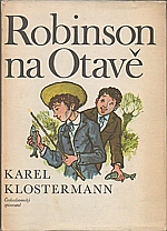 Klostermann: Robinson na Otavě a jiné příběhy ze Šumavy, 1973