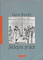 Bondy: Sklepní práce, 1997