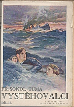 Sokol-Tůma: Vystěhovalci. Díl II., 1931