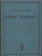 Renard: Modré nebezpečí, 1927