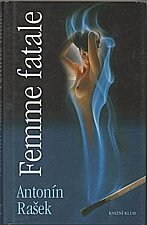 Rašek: Femme fatale, 2004