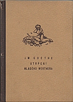 Goethe: Utrpení mladého Werthera, 1928