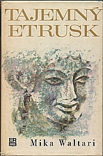 Waltari: Tajemný Etrusk, 1972