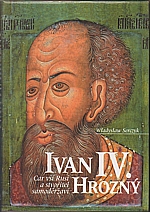 Serczyk: Ivan IV. Hrozný, 2004