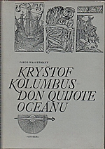 Wassermann: Kryštof Kolumbus - Don Quijote oceánu, 1980