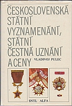 Pulec: Československá státní vyznamenání, státní čestná uznání a ceny, 1980