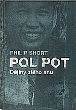 Short: Pol Pot : Dějiny zlého snu, 2005