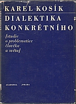 Kosík: Dialektika konkretního, 1966