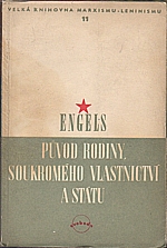 Engels: Původ rodiny, soukromého vlastnictví a státu, 1949