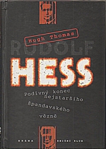 Thomas: Rudolf Hess, 1999