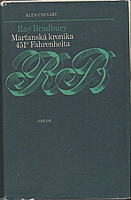 Bradbury: Marťanská kronika ; 451° Fahrenheita, 1978