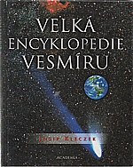 Kleczek: Velká encyklopedie vesmíru, 2002