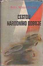 Veselý-Štainer: Cestou národního odboje, 1947