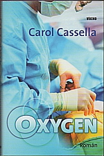 Cassella: Oxygen, 2008
