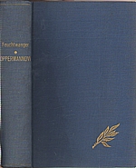 Feuchtwanger: Oppermannovi, 1934