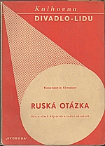 Simonov: Ruská otázka, 1947