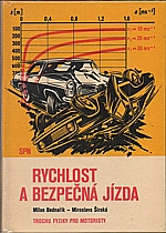 Bednařík: Rychlost a bezpečná jízda, 1972