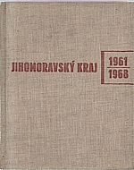 Suchánek: Vývoj Jihomoravského kraje v letech 1961-1968, 1970